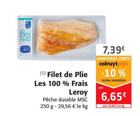 filet de plie les 100 % frais leroy -10% remise immédiate