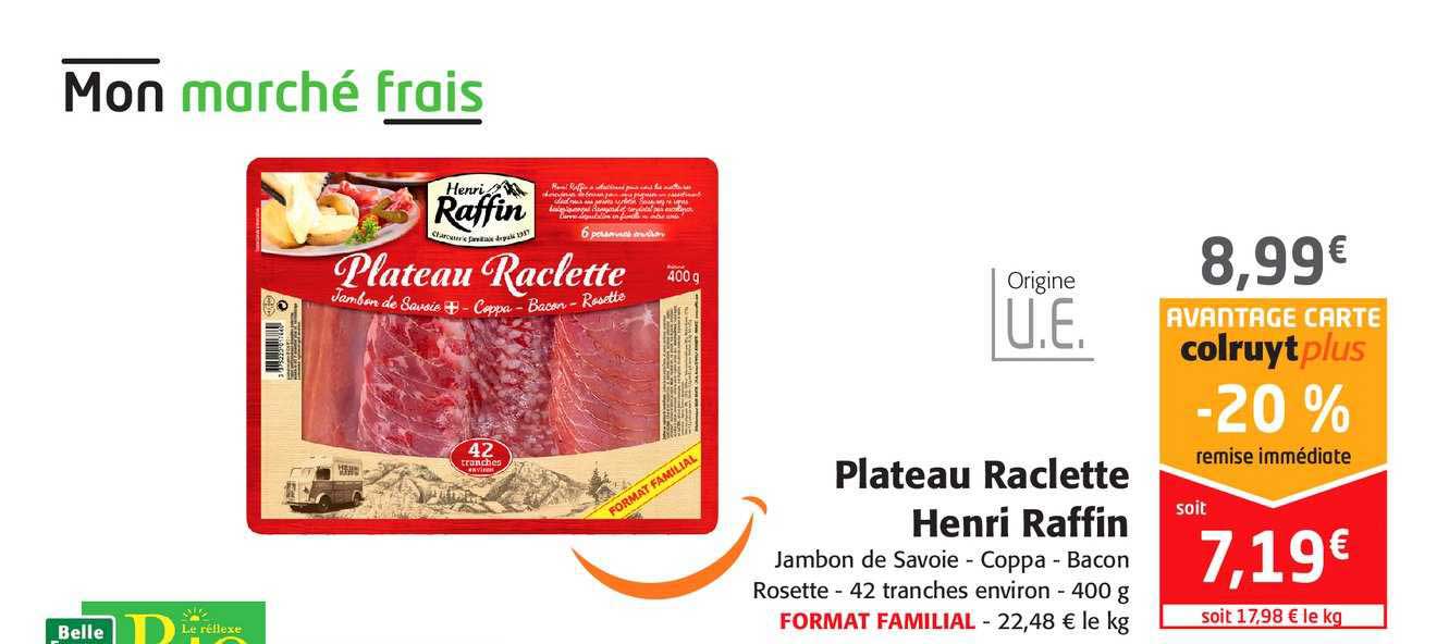 plateau raclette henri raffin -20% remise immédiate