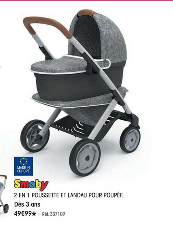 2 en 1 poussette et landau pour poupée smoby