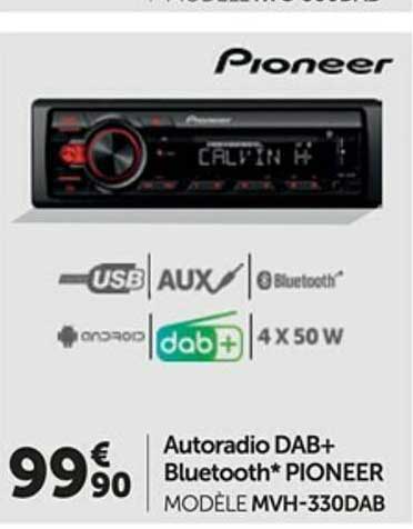 autoradio dab+ bluetooth pioneer modèle mvh-330dab