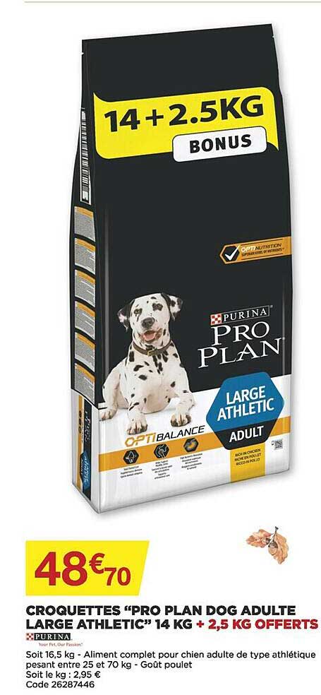 croquettes "pro plan dog adulte large athletic" 14 kg + 2,5 kg offerts