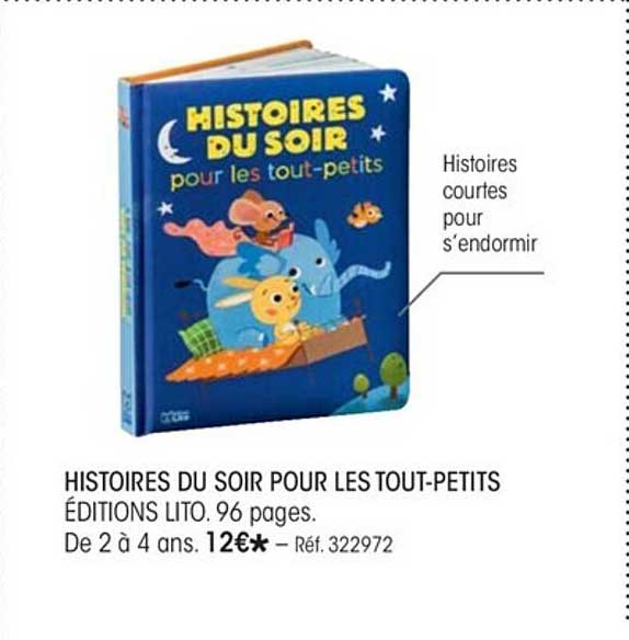 histoires du soir pour les tout-petits éditions lito.