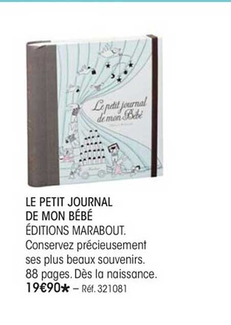 le petit journal mon bébé édition marabout