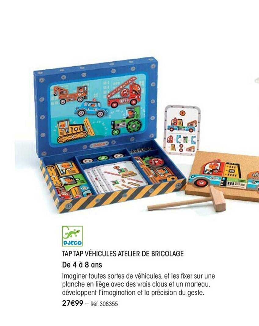 tap tap véhicules atelier de bricolage djeco