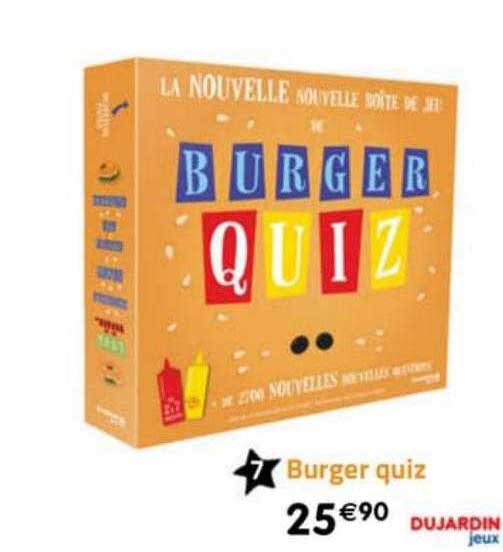 burger quiz dujardin jeux