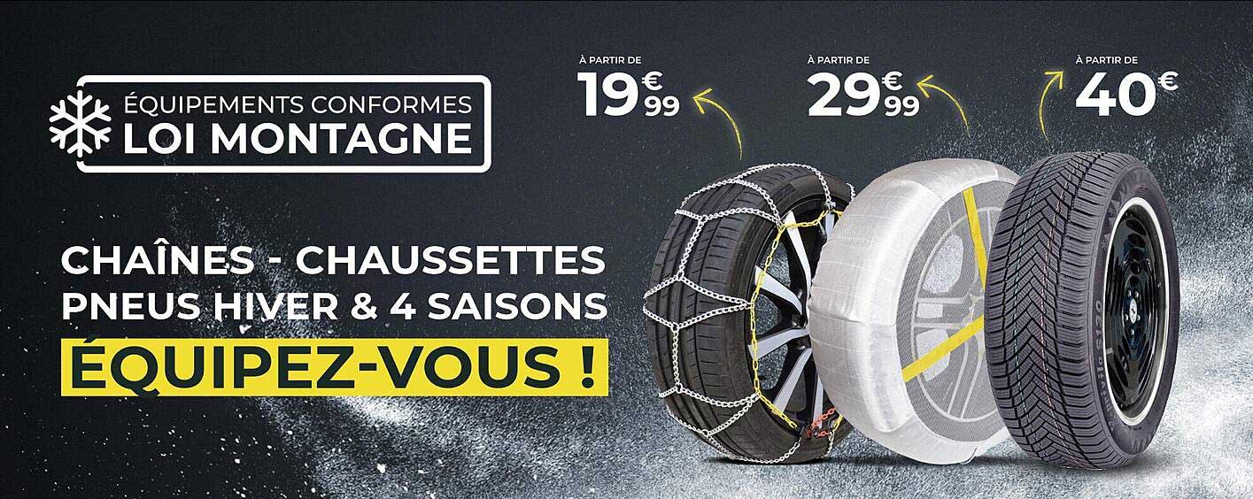 chaînes - chaussettes pneus hiver & 4 saisons