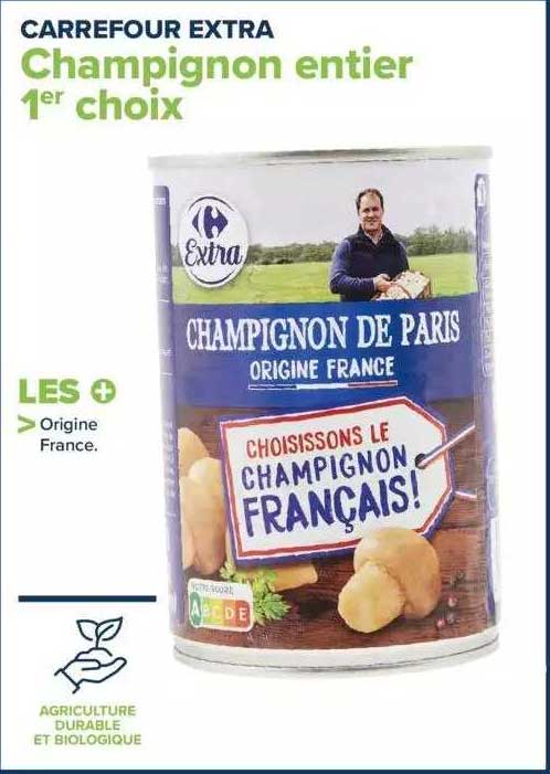 champignon entier 1er choix carrefour extra