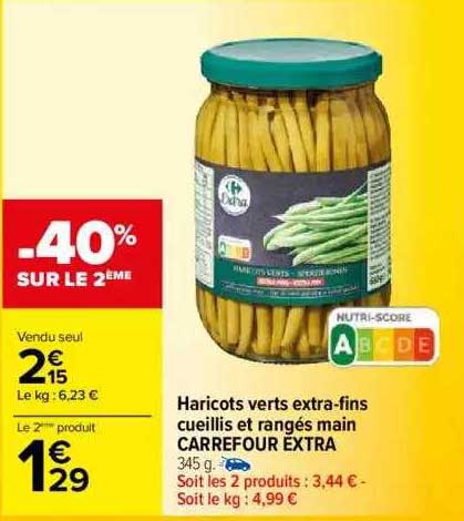 haricots verts extra-fins cueillis et rangés main carrefour extra