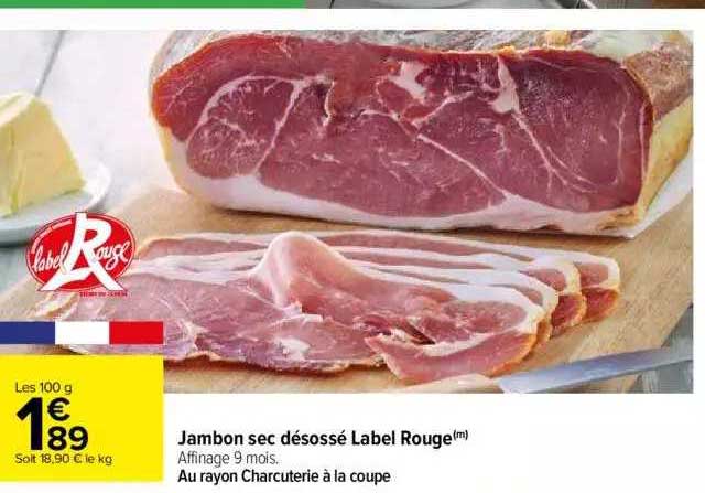 jambon sec décossé label rouge