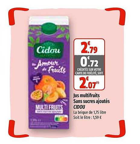 Jus Multi Fruits Sans Sucres Ajoutés Cidou
