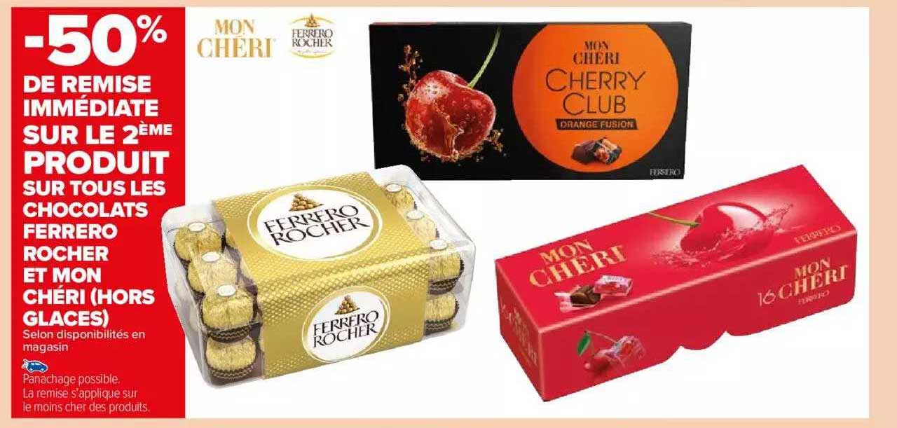 les chocolats ferrero rocher et mon chéri (hors glaces)