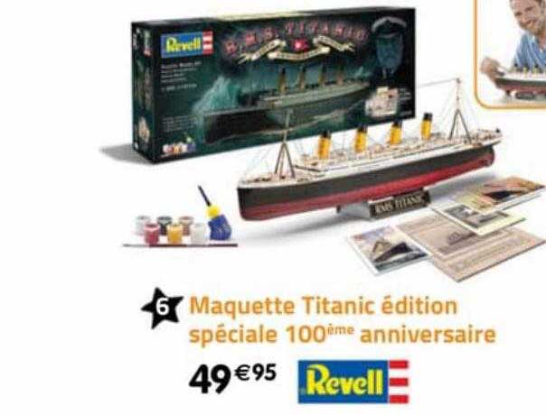 maquette titanic édition spéciale 100ème anniversaire revell