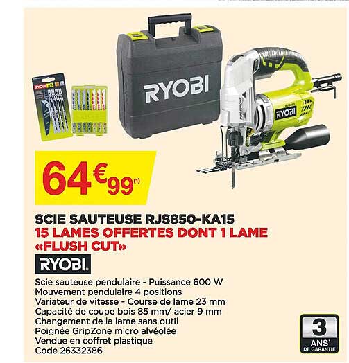 scie sauteuse rjs850-ka15 15 lames offertes dont 1 lame «flush cut» ryobi