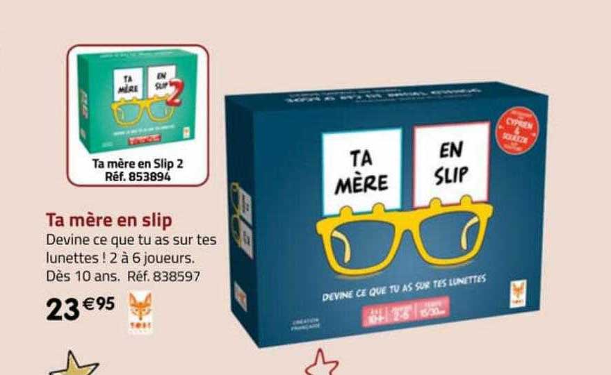 ta mère en slip
