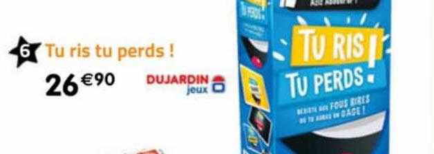tu ris tu perds! dujardin jeux