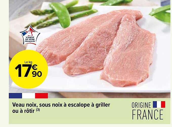 veau noix, sous noix à escalope à griller ou à rôtir