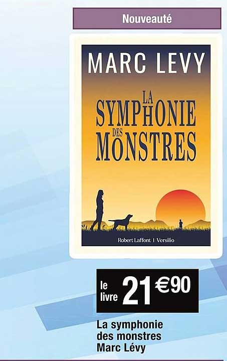 la symphonie des monstres marc lévy
