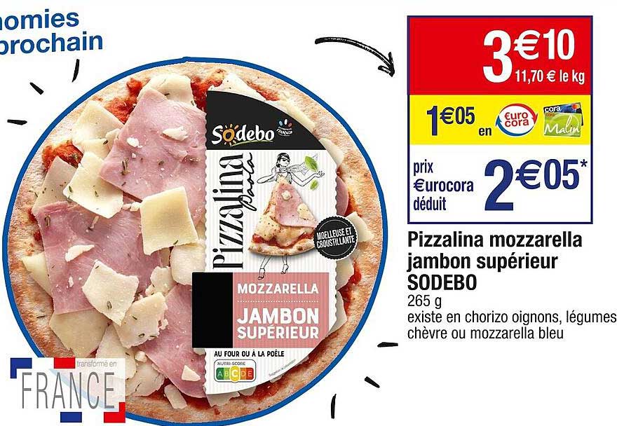 Pizzalina Mozzarella Jambon Supérieur Sodebo