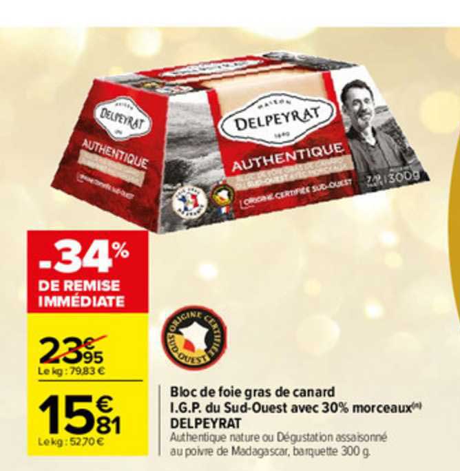 bloc de foie gras de canard i.g.p. du sud-ouest avec 30% morceaux delpeyrat