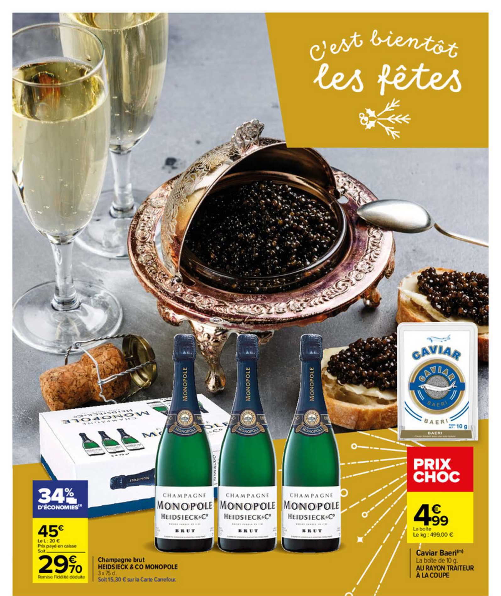 champagne brut heidsieck & co monopole, caviar baeri