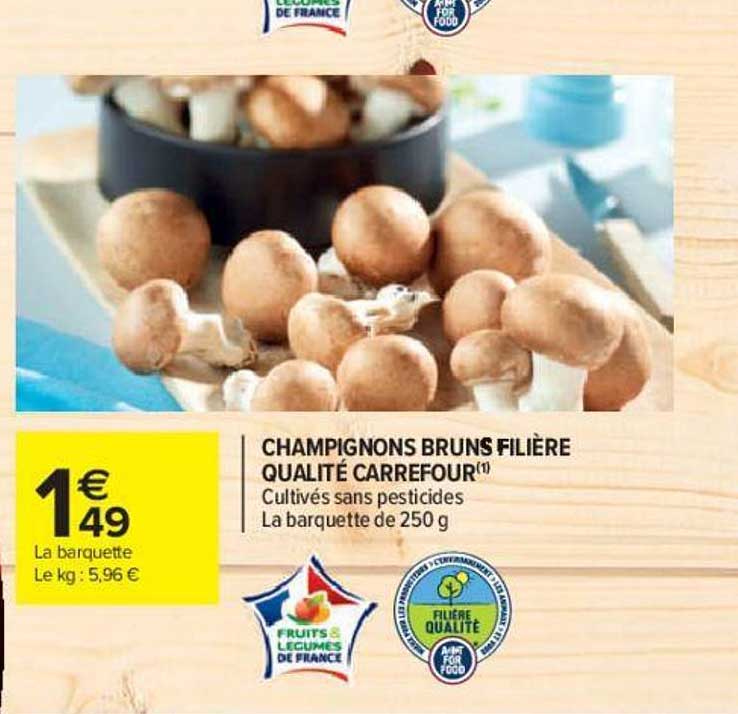 champignons bruns filière qualité carrefour