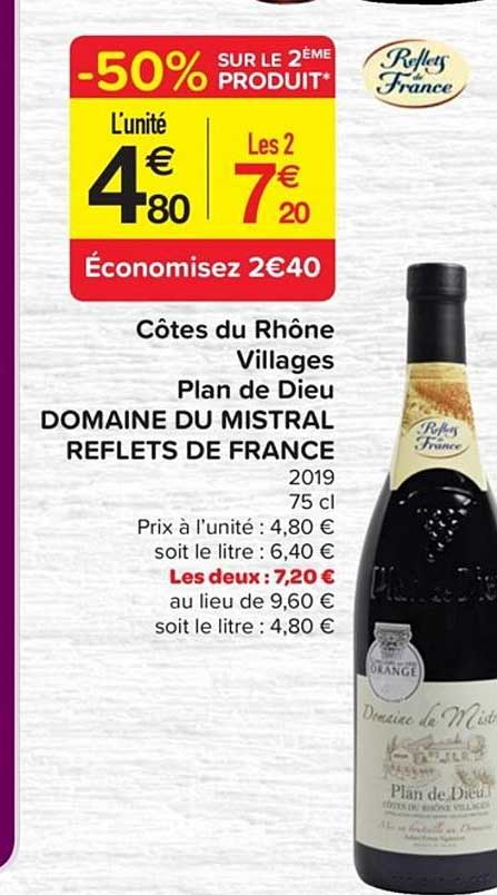 côtes du rhône villages plan de dieu domaine du mistral reflets de france -50% sur le 2e produit