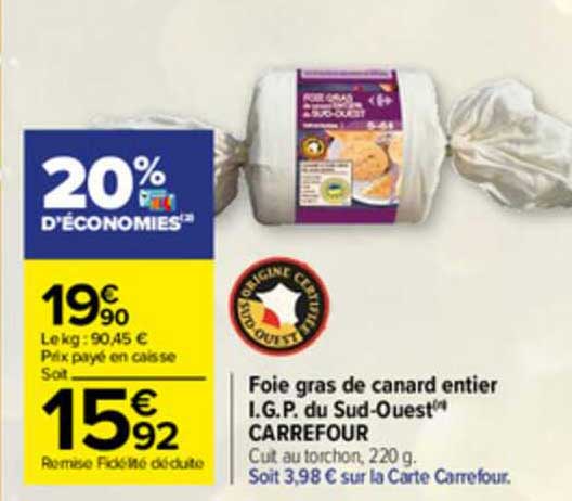 foie gras de canard entier i.g.p. du sud-ouest carrefour