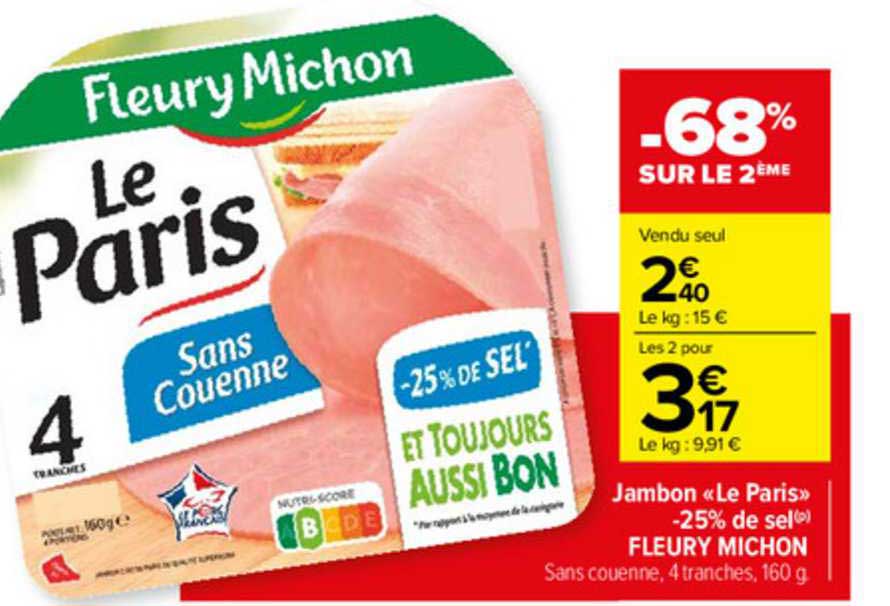jambon «le paris » -25% de sel fleury michon