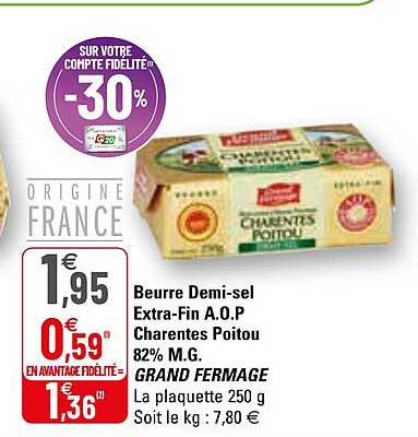 beurre demi-sel extra-fin a.o.p. charentes poitou 82% m.g. grand fermage