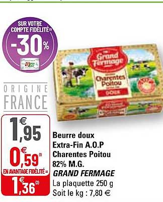beurre doux extra-fin a.o.p. charentes poitou 82% m.g. grand fermage
