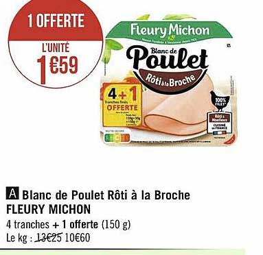 Blanc De Poulet Rôti à La Broche Fleury Michon