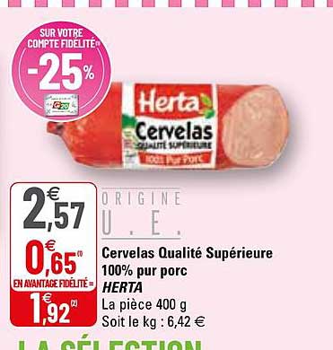 Cervelas Qualité Supérieure 100% Pur Porc Herta