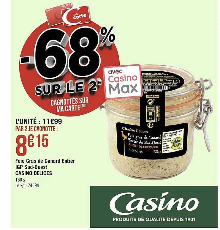 foie gras de canard entier igp sud-ouest casino délices