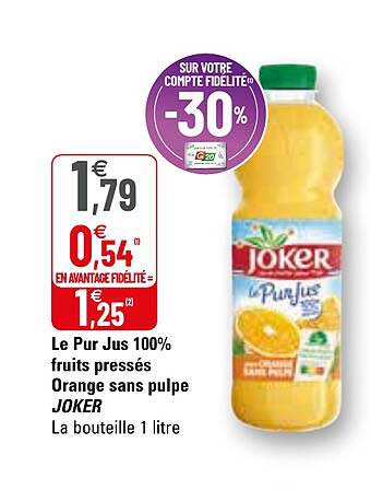 le pur jus 100% fruits pressés orange sans pulpe joker