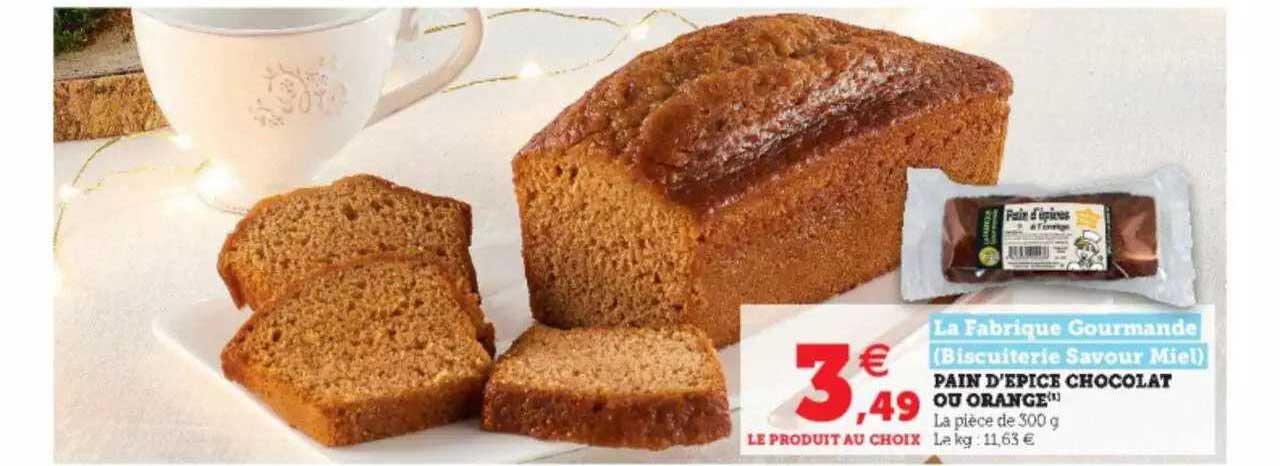 pain d'épice chocolat ou orange la fabrique gourmande (biscuiterie savour miel)