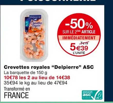 Crevettes Royales "delpierre" Asc