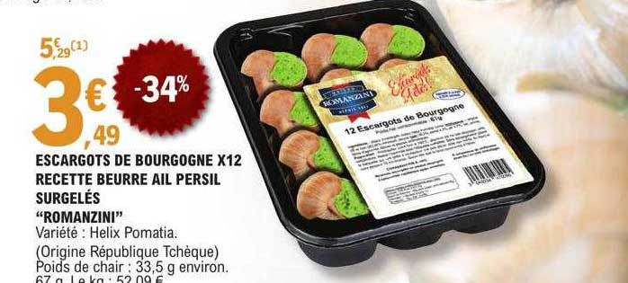 escargots de bourgogne x12 recette beurre ail persil surgelés "romanzini"