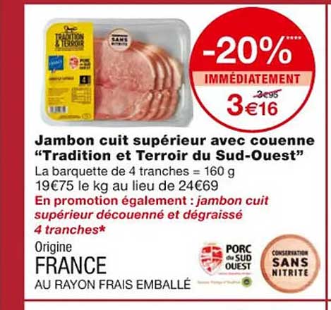 jambon cuit supérieur avec couenne "tradition et terroir du sud-ouest"