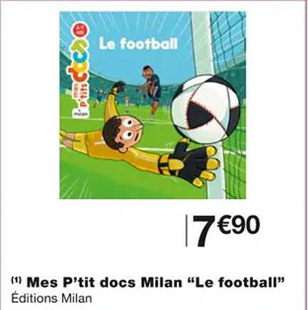 mes p'tit docs milan "le football"