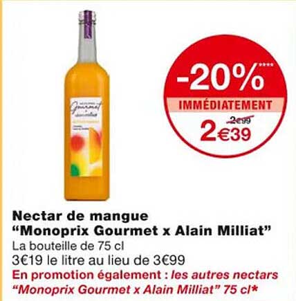 nectar de mangue "monoprix gourmet x alain milliat"