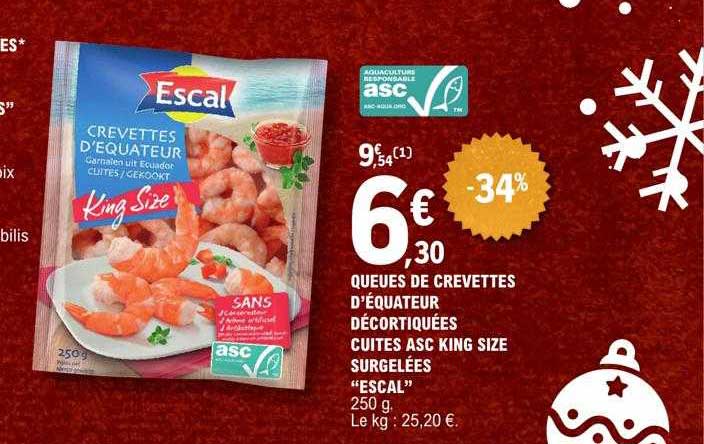 queues de crevettes d'équateur décortiquées cuites asc king size sugelées "escal"