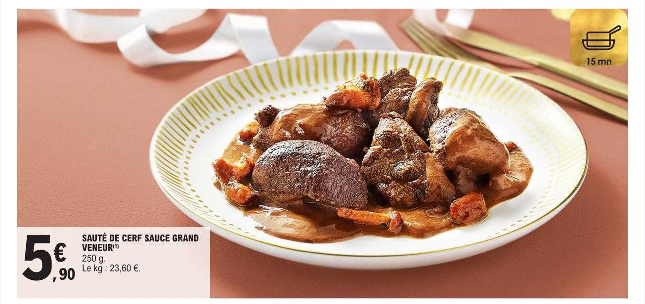 Sauté De Cerf Sauce Grand Veneur