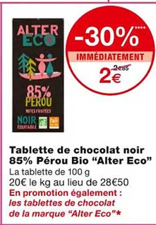 tablette de chocolat noir 85% pérou bio "alter eco"