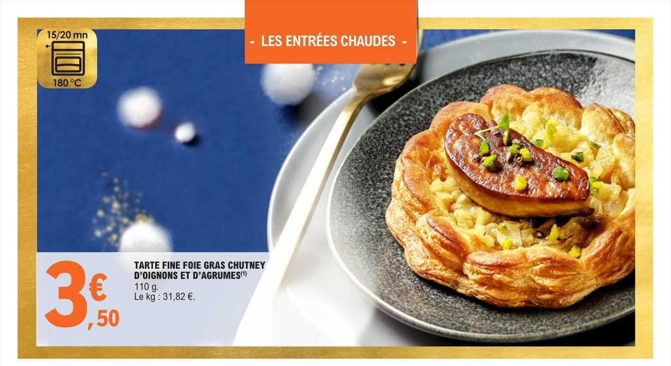 tarte fine foie gras chutney d'oignons et d'agrumes