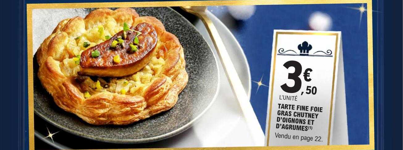 tarte fine foie gras chutney d'oignons et d'agrumes