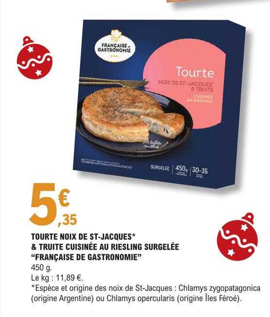 Tourte Noix De St-jacques & Truite Cuisinée Au Riesling Surgelée "française De Gastronomie