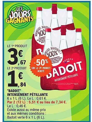 "badoit" intensément pétillante -50% sur le 2e produit acheté
