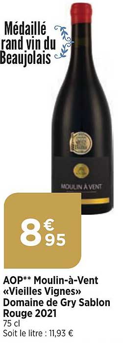 aop moulin-à-vent «vieilles vignes» domaine de gry sablon rouge 2021