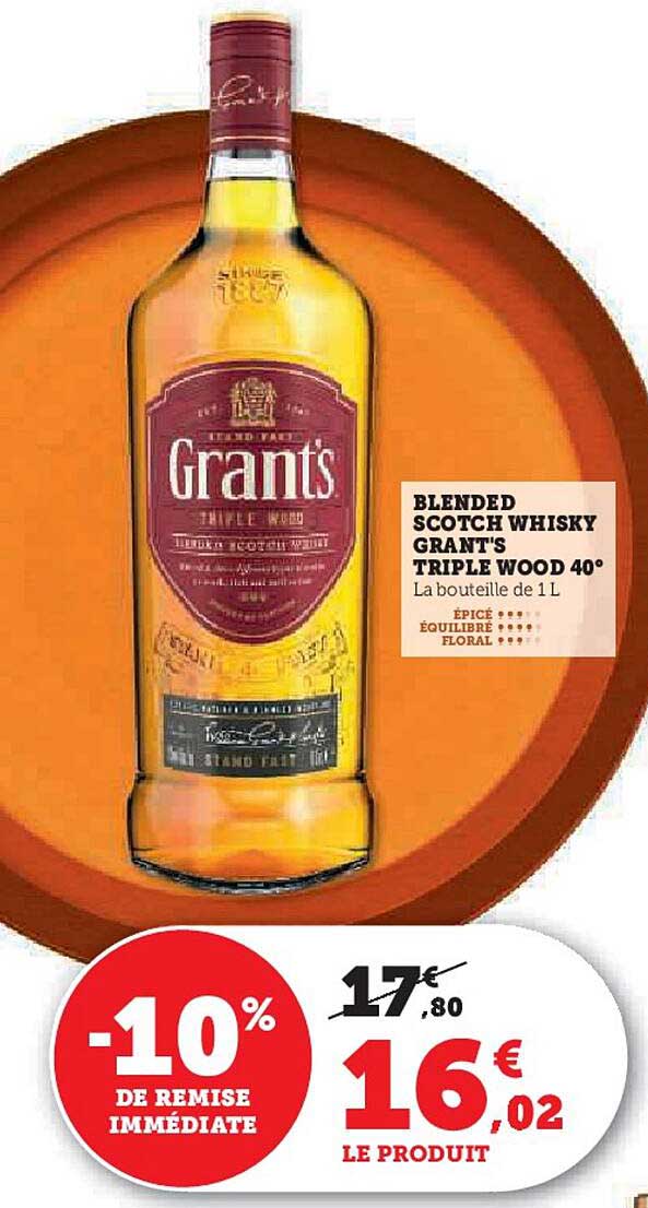 Blended Scotch Whisky Grants Triple Wood 40° -10% De Remise Immédiate