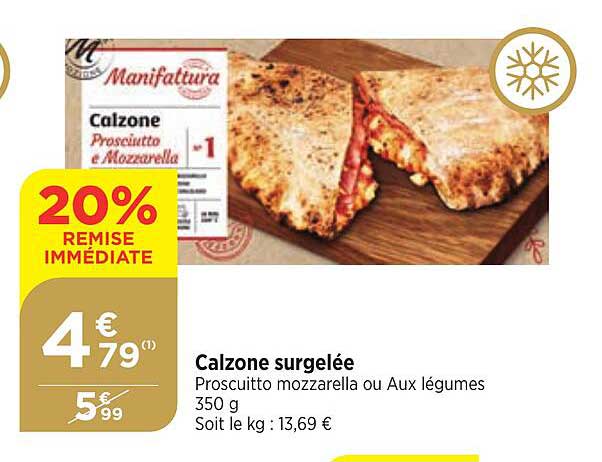 calzone surgelée 20% remise immédiate